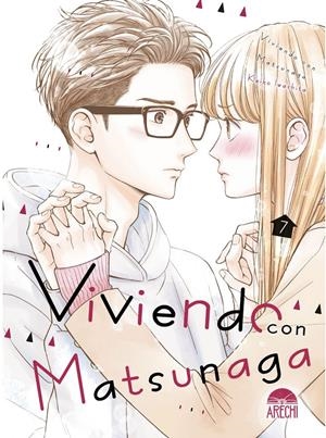 VIVIENDO CON MATSUNAGA # 07 | 9791387822101 | KEIKO IWASHITA | Universal Cómics