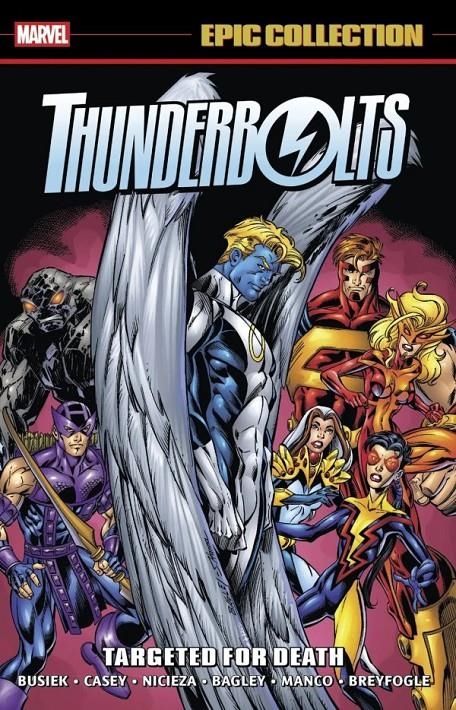 USA THUNDERBOLTS EPIC COLLECTION # 03 TARGETED FOR DEATH TP | 978130296412254499 | FABIAN NICIEZA - KURT BUSIEK - MARK BAGLEY - NORM BREYFOGLE - JOE CASEY | Universal Cómics
