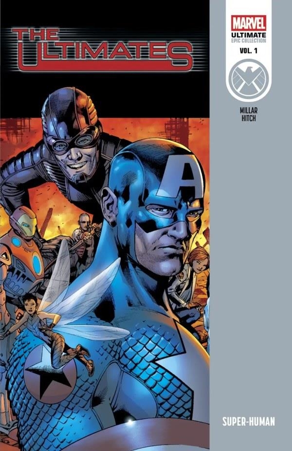 USA ULTIMATES EPIC COLLECTION # 01  SUPER-HUMAN TP | 978130296303354499 | MARK MILLAR - BRYAN HITCH - CHRIS ELIOPOULOS | Universal Cómics