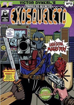 PROYECTO SECRETO, EXOSQUELETO # 02 | 9788412968248 | VÍCTOR DVNKEL | Universal Cómics
