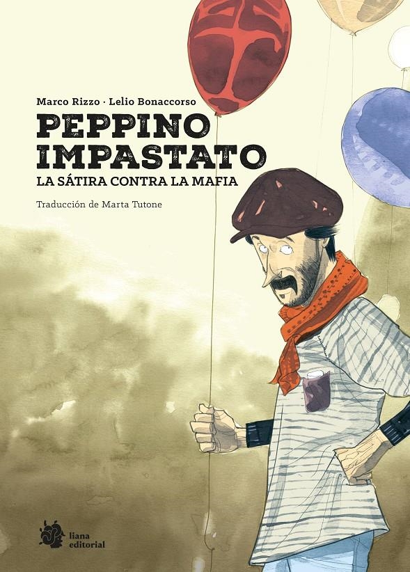 PEPPINO IMPASTATO. LA SÁTIRA CONTRA LA MAFI A | 9788410158375 | MARCO RIZZO | Universal Cómics