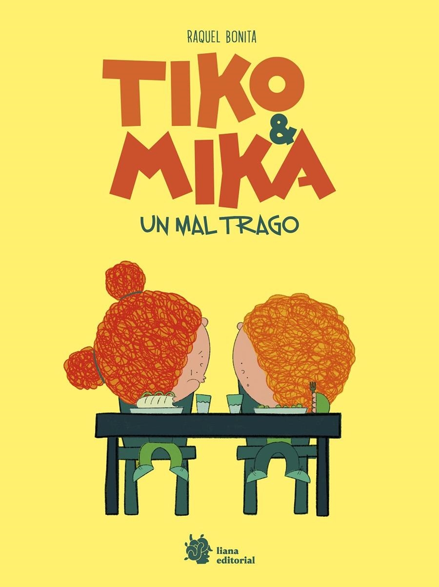 TIKO & MIKA 2. UN MAL TRAGO | 9788410158283 | BONITA, RAQUEL | Universal Cómics