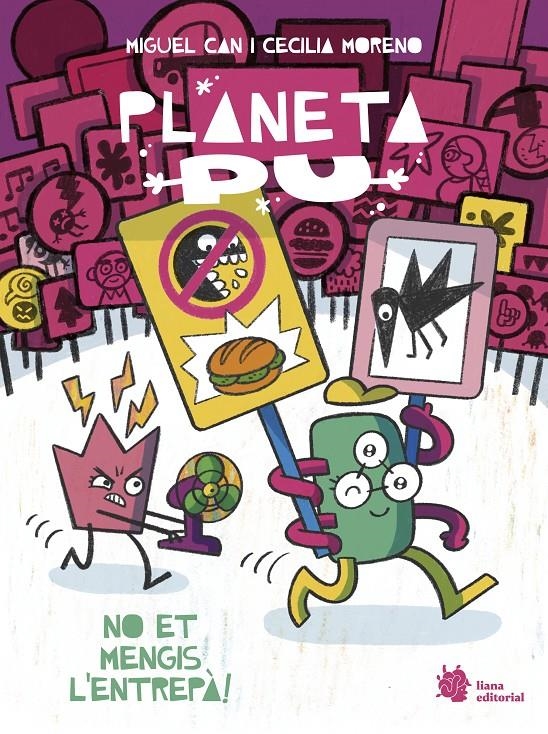PLANETA PU 2. NO ET MENGIS L'ENTREPÀ! | 9788410158276 | MIGUEL CAN - CECILIA MORENO | Universal Cómics
