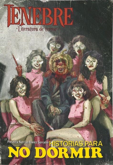 REVISTA TENEBRE # 02 HISTORIAS PARA NO DORMIR | 977302047701502 | ARMANDO BOIX -  JAVIER JIMÉNEZ BARCO -  ALEJANDRO ROMERO -  CARLOS DÍAZ MAROTO - MIGUEL ALMAGRO - FR