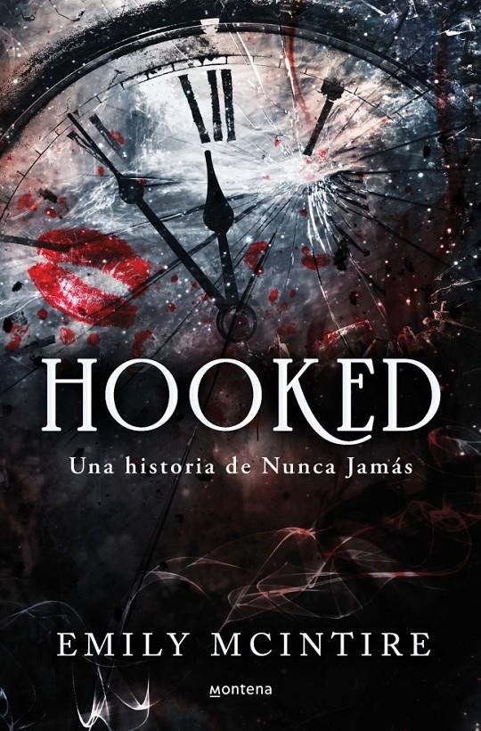 NUNCA JAMÁS # 01 HOOKED | 9788419501738 | EMILY MCINTIRE | Universal Cómics