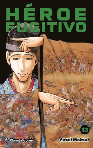 HÉROE FUGITIVO # 13 | 9788410492530 | YUSEI MATSUI | Universal Cómics