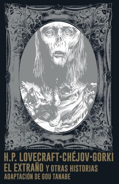 EL EXTRAÑO Y OTRAS HISTORIAS | 9791387779337 | H. P. LOVECRAFT - CHÉJOV - GORKI - GOU TANABE | Universal Cómics