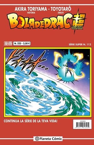 BOLA DE DRAC # 323 SÈRIE VERMELLA SUPER 112 | 9788410492936 | AKIRA TORIYAMA - TOYOTARO
