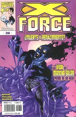 X-FORCE VOLUMEN II # 38 | 848000218912500038 | JOHN FRANCIS MOORE- ADAM POLLINA - MARK MORALES | Universal Cómics