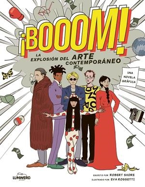 ¡BOOOM! | 9788410378421 | ROBERT SHORE - EVA ROSSETTI | Universal Cómics