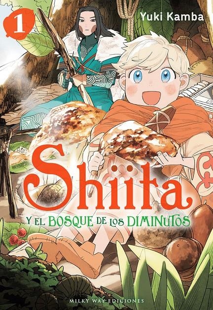 SHIITA Y EL BOSQUE DE LOS DIMINUTOS # 01 | 9791387831165 | YUKI KAMBA | Universal Cómics