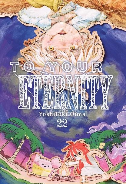 TO YOUR ETERNITY # 22 | 9791387831189 | YOSHITOKI OIMA | Universal Cómics