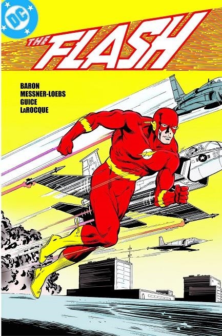 THE FLASH LA COLECCIÓN COMPLETA # 01 (PORTADA Y PÁGINAS PROVISIONAL) | 9788410497443 | MIKE BARON - BUTCH GUICE - WILLIAM MESSNER LOEBS - LARRY MAHLSTEDT - CARL GAFFORD | Universal Cómics