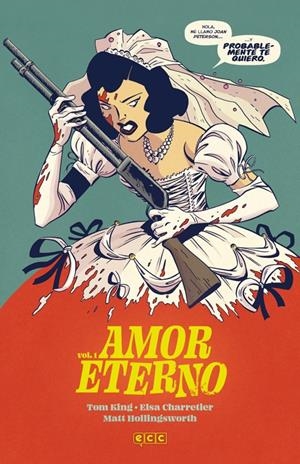 COLECCIÓN COMPLETA AMOR ETERNO TOMO | 9999900120301 | ELSA CHARRETIER - TOM KING | Universal Cómics