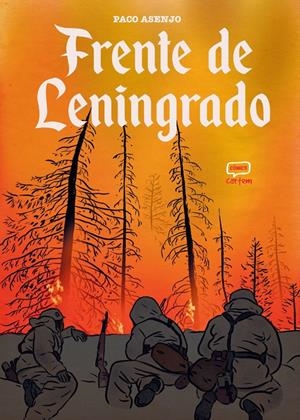 FRENTE DE LENINGRADO | 9791399055108 | PACO ASENJO RODRIGUEZ