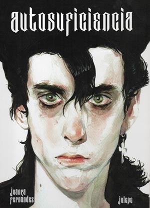 AUTOSUFICIENCIA | 9791399032734 | JUANRA FERNÁNDEZ - JULEPE | Universal Cómics