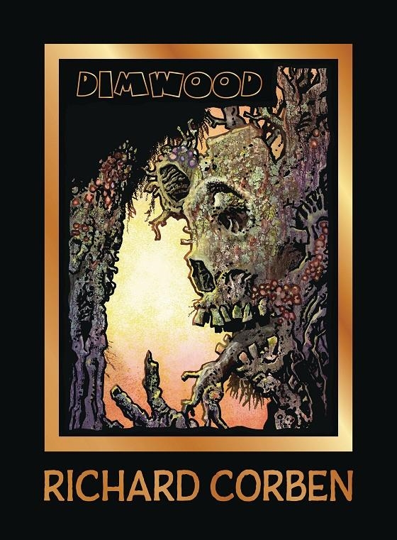USA DIMWOOD HC | 978150673998453999 | RICHARD CORBEN | Universal Cómics