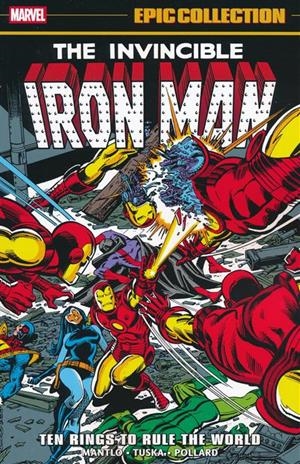 USA EPIC COLLECTION THE INVINCIBLE IRON MAN # 07 TEN RINGS TO RULE THE WORLD | 978130296059954499 | BILL MANTLO  - GEORGE TUSKA - KEITH POLLARD