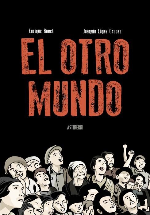 EL OTRO MUNDO | 9788410332362 | ENRIQUE BONET - JOAQUÍN LÓPEZ CRUCES
