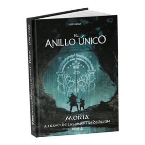 EL ANILLO ÚNICO 2A EDICIÓN MORIA A TRAVES DE LAS PUERTAS DE DURIN | 8436607946410 | FRANCISCO NEPITELLO - GARETH HANRAHAN | Universal Cómics
