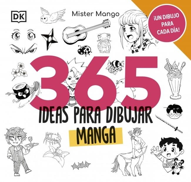 365 IDEAS PARA DIBUJAR MANGA | 9780241764183 | MISTER MANGO | Universal Cómics