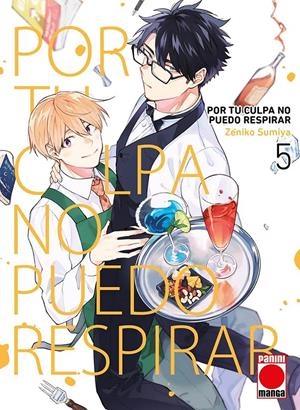 POR TU CULPA NO PUEDO RESPIRAR # 05 | 9788410513617 | ZENIKO SUMIYA | Universal Cómics