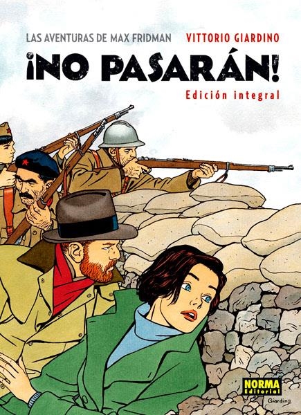 NO PASARÁN ! EDICIÓN INTEGRAL NUEVA EDICIÓN | 9788467977202 | VITTORIO GIARDINO | Universal Cómics