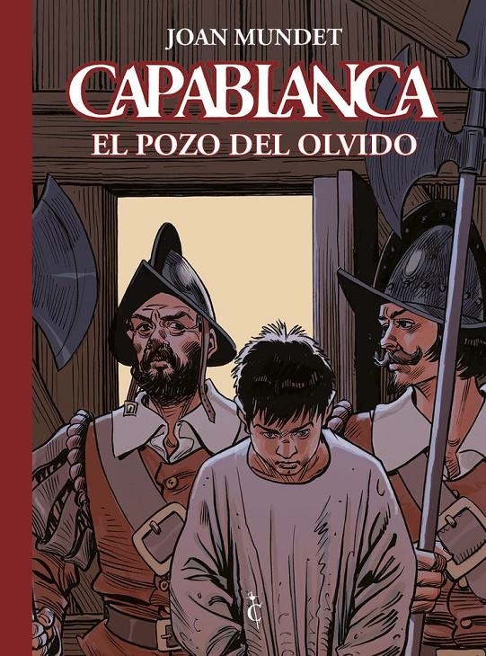 CAPABLANCA # 05 EL POZO DEL OLVIDO | 9791399032710 | JOAN MUNDET | Universal Cómics