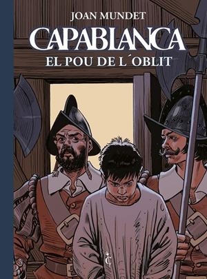 CAPABLANCA EDICIÓ EN CATALÀ # 05 EL POU DE L'OBLIT | 9791399032727 | JOAN MUNDET