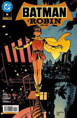 BATMAN Y ROBIN AÑO UNO # 06 | 977308129000400006 | CHRIS SAMNEE - MARK WAID | Universal Cómics