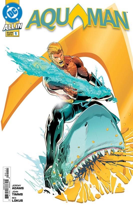 ALL IN AQUAMAN # 01 (PORTADA PROVISIONAL) | 977308160100800001 | JEREMY ADAMS - JOHN TIMMS | Universal Cómics