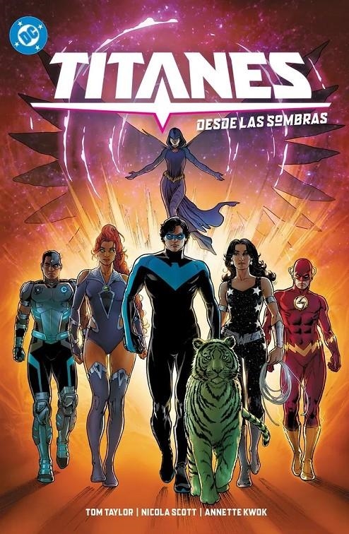 DC PREMIERE AMANECER DE DC TITANES # 01 DESDE LAS SOMBRAS | 9791370131838 | TOM TAYLOR - NICOLA SCOTT | Universal Cómics