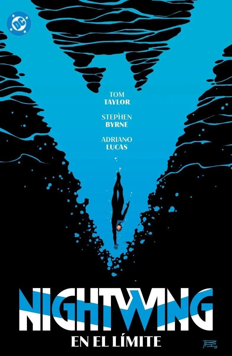DC PREMIERE AMANECER DE DC NIGHTWING # 06 EN EL LÍMITE | 9791370131821 | TOM TAYLOR - BRUNO REDONDO - DANIELE DI NICUOLO - STEPHEN BYRNE - MARV WOLFMANN - SAMI BASRI | Universal Cómics