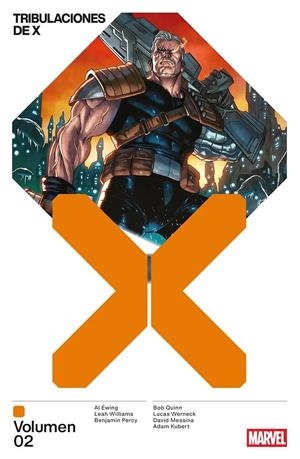 MARVEL PREMIERE TRIBULACIONES DE X # 02 | 9791370132040 | LEAH WILLIAMS - ADAM KUBERT, DAVID MESSINA - BOB QUINN - AL EWING - BENJAMIN PERCY | Universal Cómics