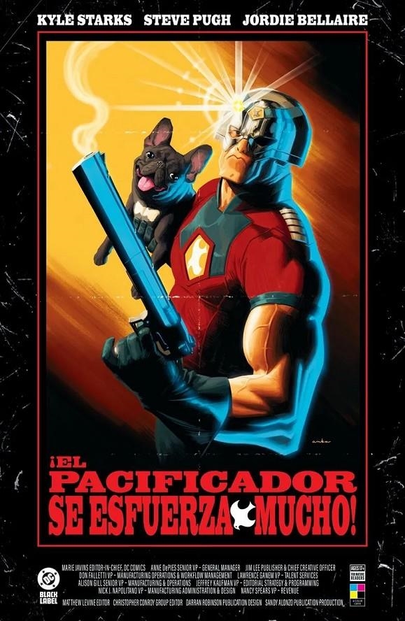 DC BLACK LABEL ¡EL PACIFICADOR SE ESFUERZA MUCHO! # 01 | 9791370131548 | STEVE PUGHR - KYLE STARKS | Universal Cómics