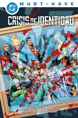 DC MUST-HAVE CRISIS DE IDENTIDAD | 9791370131999 | RAGS MORALES - BRAD MELTZER | Universal Cómics