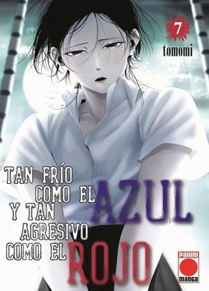 TAN FRÍO COMO EL AZUL Y TAN AGRESIVO COMO EL ROJO # 07 | 9791370132088 | TOMOMI | Universal Cómics