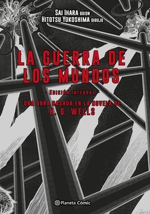LA GUERRA DE LOS MUNDOS INTEGRAL | 9791387779948 | HERBERT GEORGE WELLS - SAI HIHARA - HITOTSU YOKOSHIMA