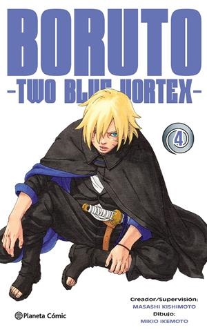 BORUTO, TWO BLUE VORTEX # 04 | 9788411619257 | MASASHI KISHIMOTO - MIKIO IKEMOTO | Universal Cómics
