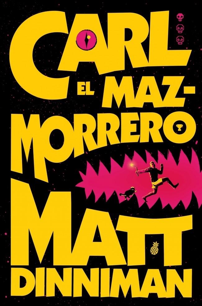 CARL EL MAZMORRERO | 9788410466135 | MATT DINNIMAN | Universal Cómics