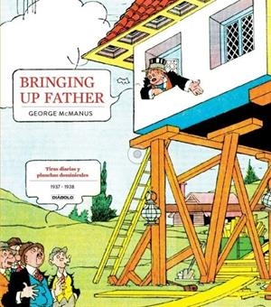 BRINGING UP FATHER TIRAS DIARIAS Y DOMINICALES 1937 - 1938 | 9788419790972 | AL CAPP