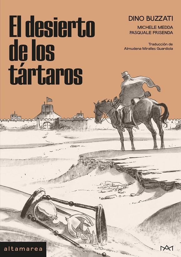 EL DESIERTO DE LOS TÁRTAROS | 9788410435117 | MICHELE MEDDA  -  PASQUALE FRISENDA - DINO BUZATTI | Universal Cómics
