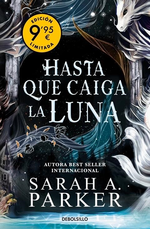 HASTA QUE CAIGA LA LUNA  (CAMPAÑA DE VERANO EDICIÓN LIMITADA) (LA CAÍDA LUNAR 1) | 9788466382724 | PARKER, SARAH A. | Universal Cómics