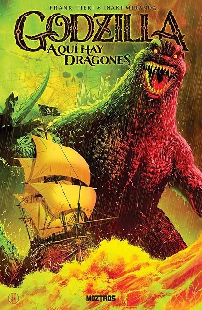GODZILLA, AQUÍ HAY DRAGONES | 9788410463882 | FRANK TIERI - IÑAKI MIRANDA | Universal Cómics
