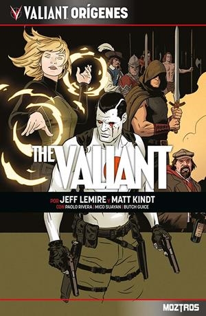 THE VALIANT | 9788410463417 | JEFF LEMIRE - MATT KINDT - PAOLO RIVERA -  FRANCIS PORTELA - MICO SUAYAN - RAÚL ALLÉN | Universal Cómics