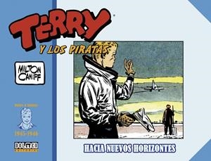 2MA TERRY Y LOS PIRATAS 1945 - 1946 HACIA NUEVOS HORIZONTES | 9999900121230 | MILTON CANIFF | Universal Cómics