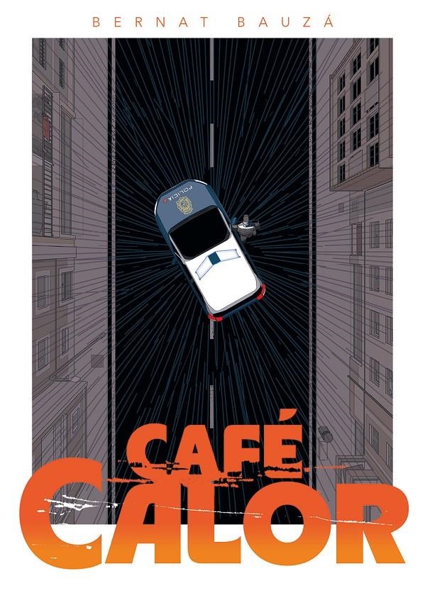 CAFÉ CALOR | 9791387689421 | BERNAT BAUZÁ | Universal Cómics