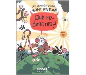 LES AVENTURES DE SANT ANTONI. QUÈ REDIMONIS? EDICIÓ EN CATALÀ | 9788412992731 | ALEJANDRO FITO MUNTANER | Universal Cómics