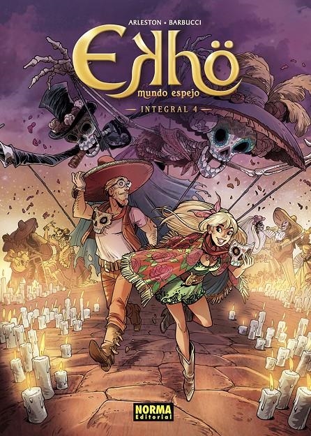 EKHÖ MUNDO ESPEJO INTEGRAL # 04 | 9788467978674 | SCOTCH ARLESTON  - ALESSANDRO BARBUCCI | Universal Cómics