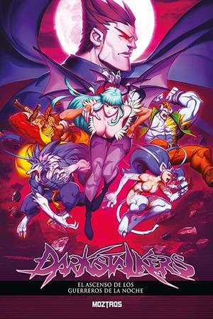 DARKSTALKERS, EL ASCENSO DE LOS GUERREROS DE LA NOCHE | 9788410463820 | KEN SIU-CHONG - ALVIN LEE - ARNOLD TSANG - ERIC VEDDER - JOE VRIENS - KEVIN LAU - SCOTT HEPBURN | Universal Cómics